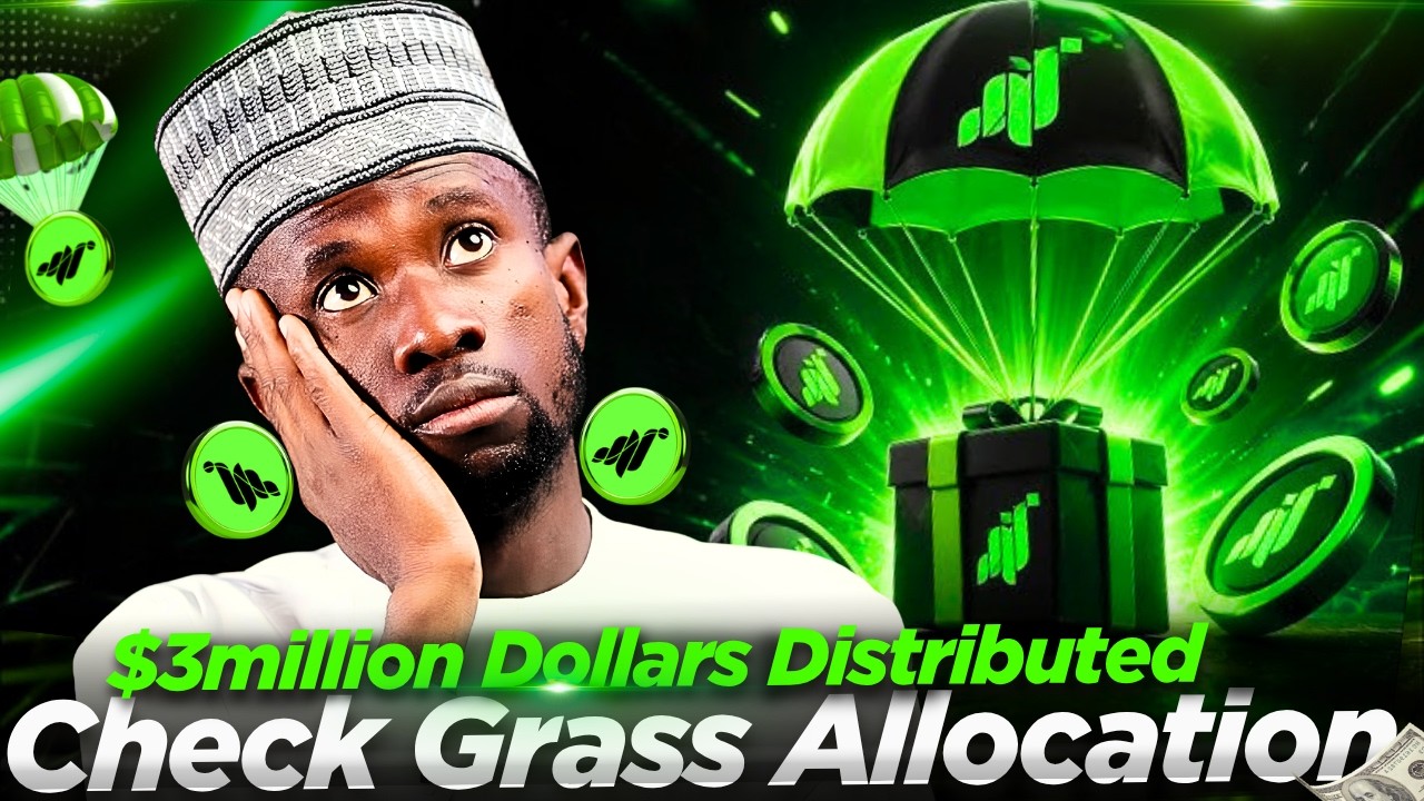 GRASS Airdrop ALLOCATION: $3 Million Dollars Distributed - Check yours Now!