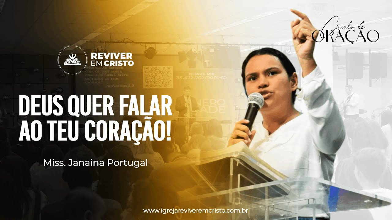 DEUS QUER FALAR AO TEU CORAÇÃO! | MISS. JANAINA PORTUGAL | REC ALAGOAS