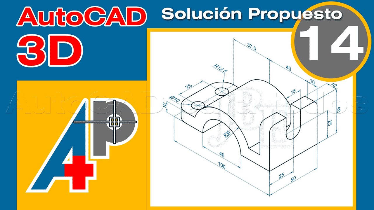 Solución Propuesto 14 - AutoCAD 3D