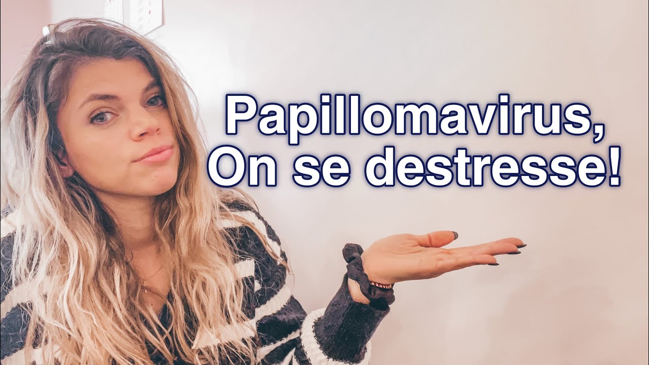 Papillomavirus HPV16, où j’en suis 2 ans après le premier frottis?