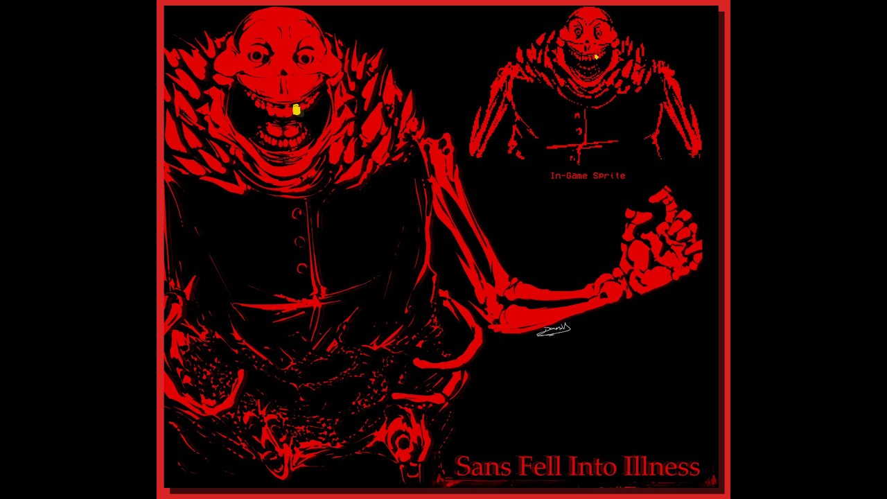 Sans FELL Into ILLNESS (SANSATIONAL ILLNESS METAL REMIX?)