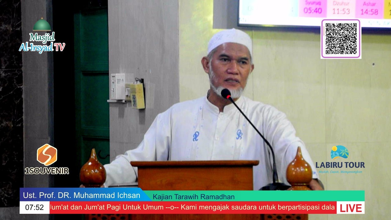 Kajian Ramadhan - Ust. Prof. DR. Muhammad Ichsan