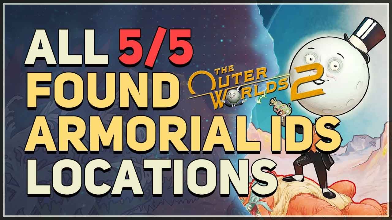 All Found Armorial IDs Locations The Outer Worlds 2