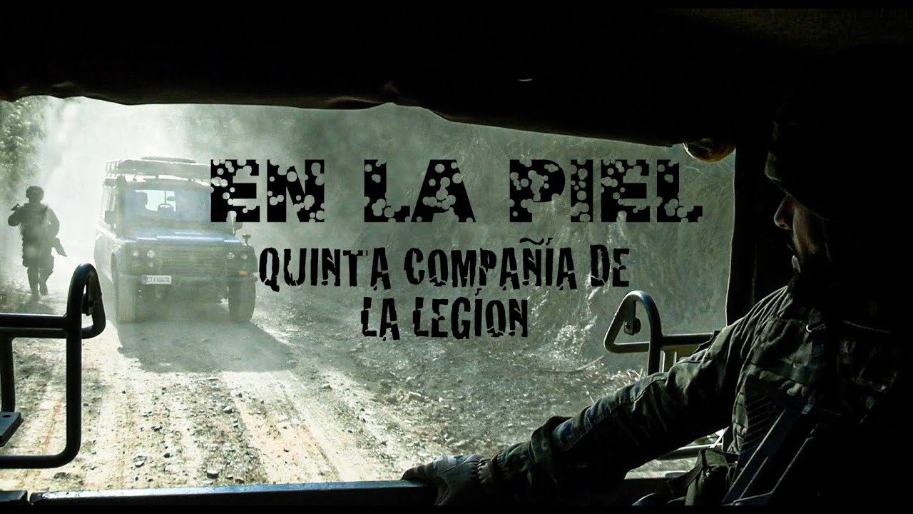 En La Piel | La Quinta Compañía De La Legión