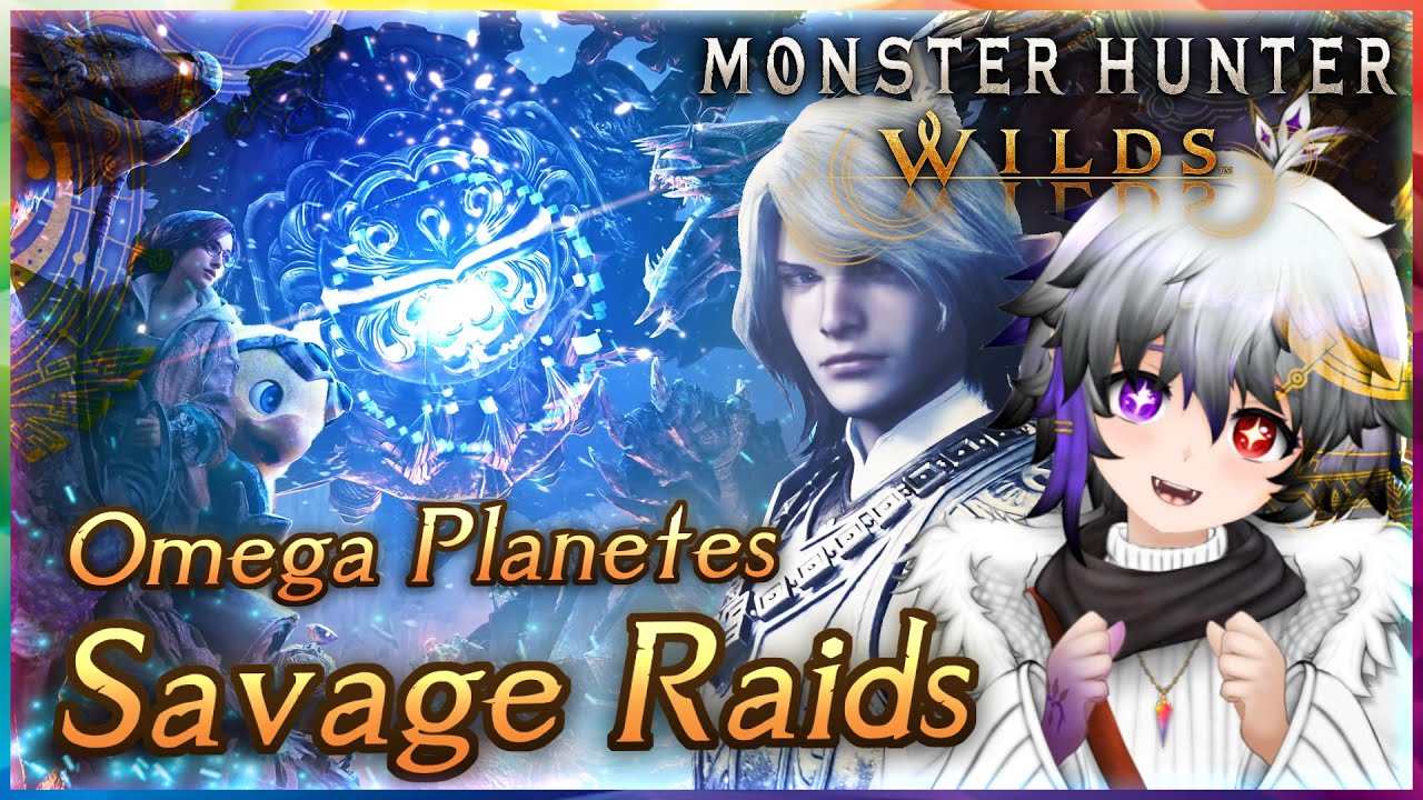Omega Planetes HUNT (SAVAGE Omega is BS🤬) | Monster Hunter Wilds【ENG VTUBER】