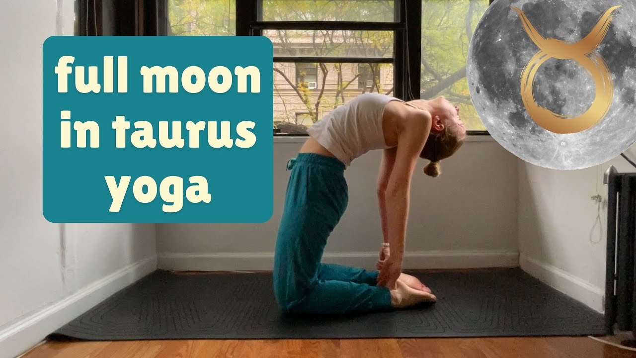 Full Moon in Taurus Yoga: Soothe Your Nervous System