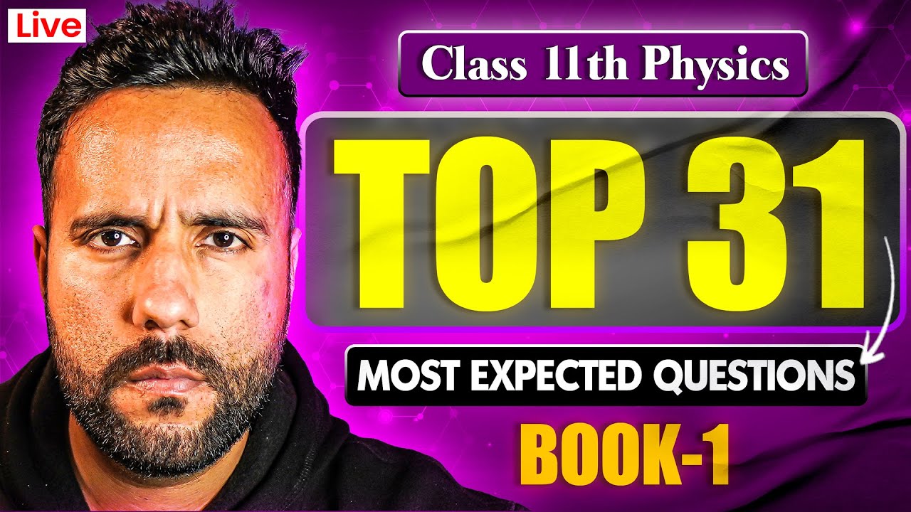Class 11 Physics Top 31 MCQs of Book 1🔥| Most Important Questions with Ashu Sir