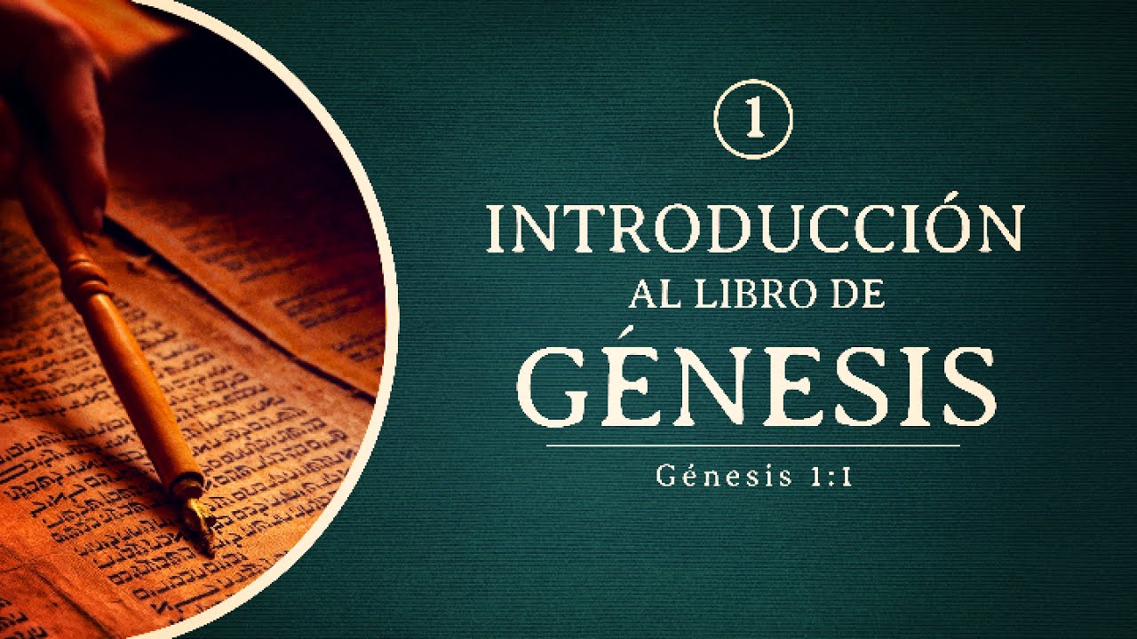 Introducción al Libro de Génesis (Predicación Bautista, Fundamental)