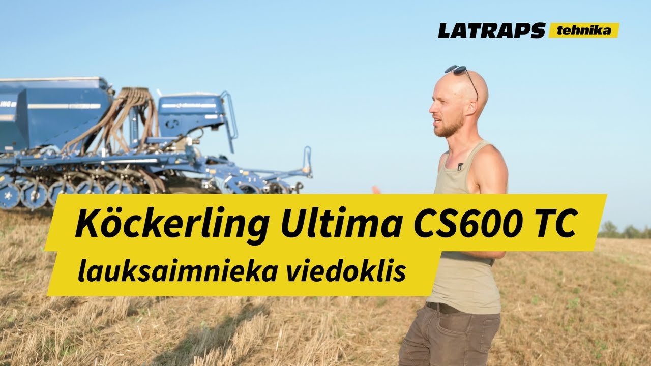 Köckerling Ultima CS600 TC | Lauksaimnieka viedoklis | Klāvs Krīgers, SIA “Zaļpļavnieki”