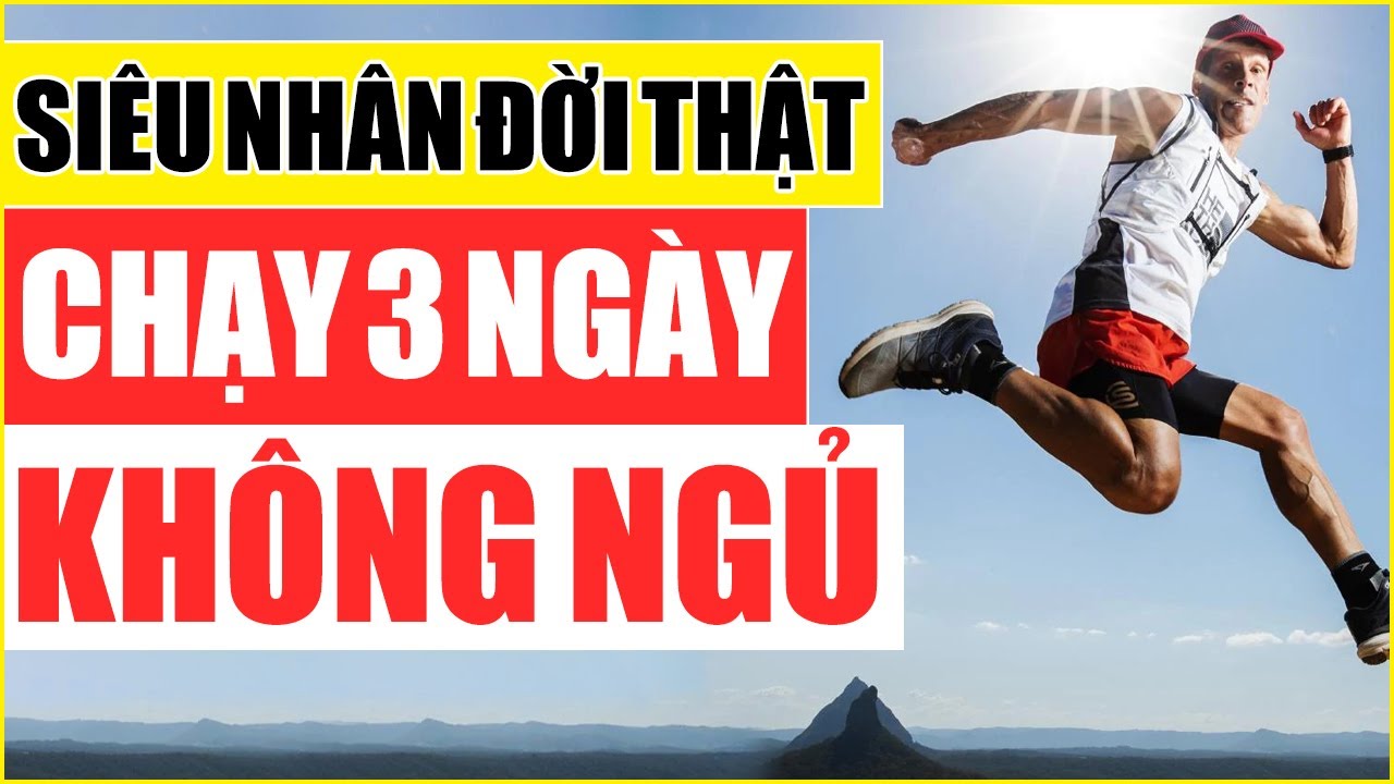 Cảnh giới siêu nhân của người đàn ông chạy bộ 3 ngày 3 đêm liền không ngủ | Yêu Chạy Bộ
