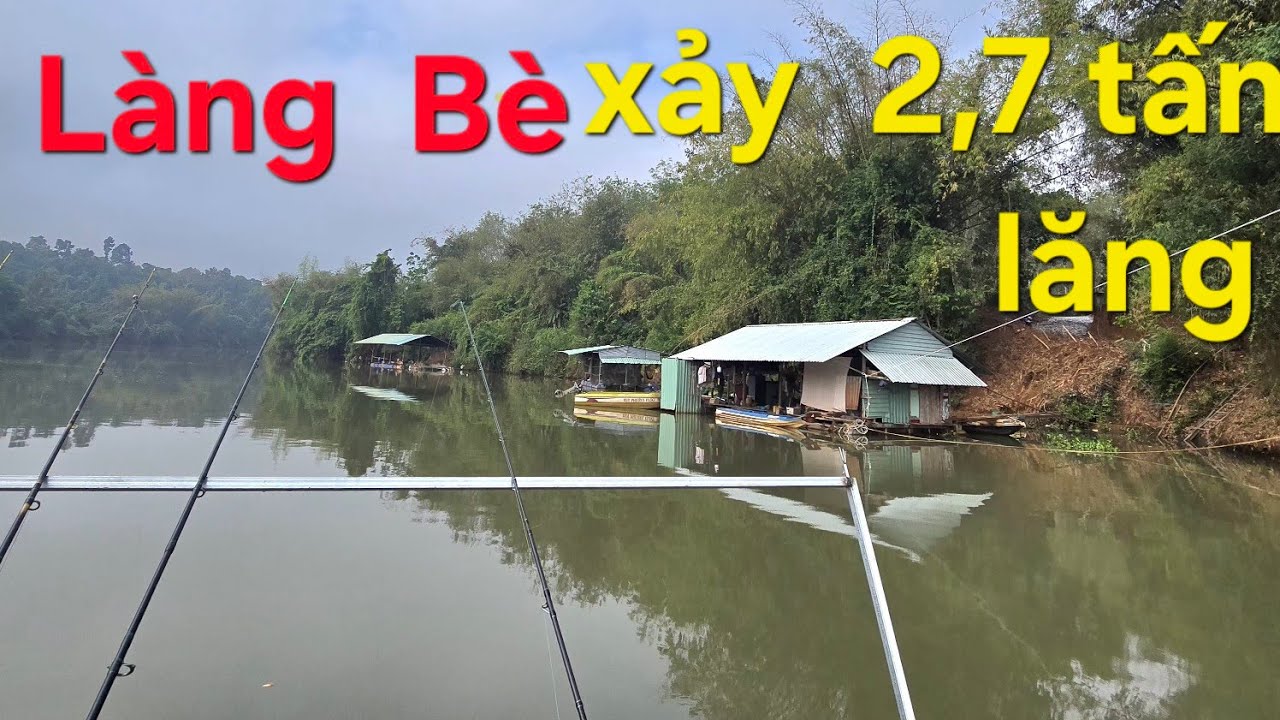 Trãi  nghiệm  làng  Bè Trên  sông  Bé  siêu  đẹp.