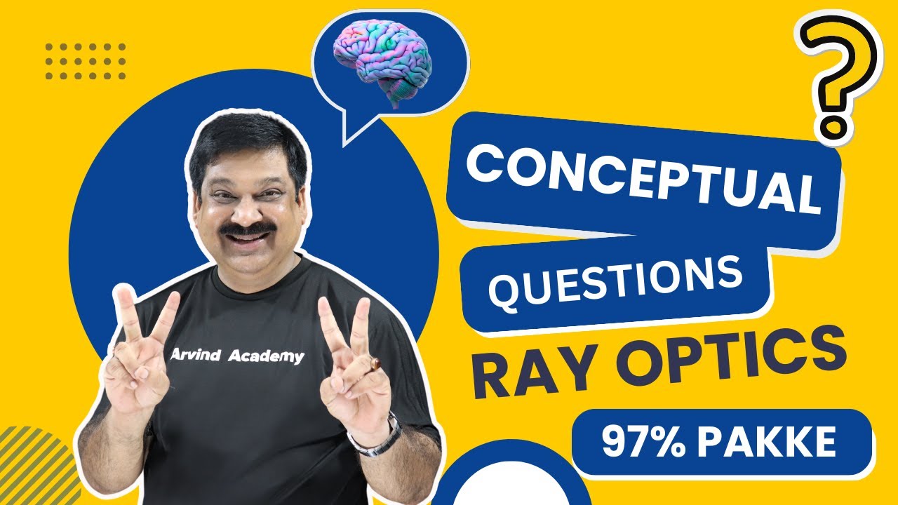 RAY OPTICS💥CONCEPTUAL QUESTIONS💥Class 12 Physics Board Exams 2024 Subscribe @ArvindAcademy