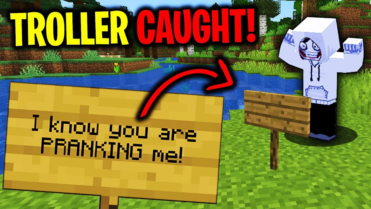 I CAUGHT HIM PRANKING ME in Minecraft.. - Minecraft Trolling Video