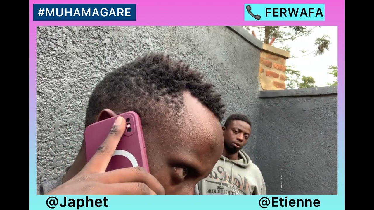 NEW MUHAMAGARE: 📞FERWAFA