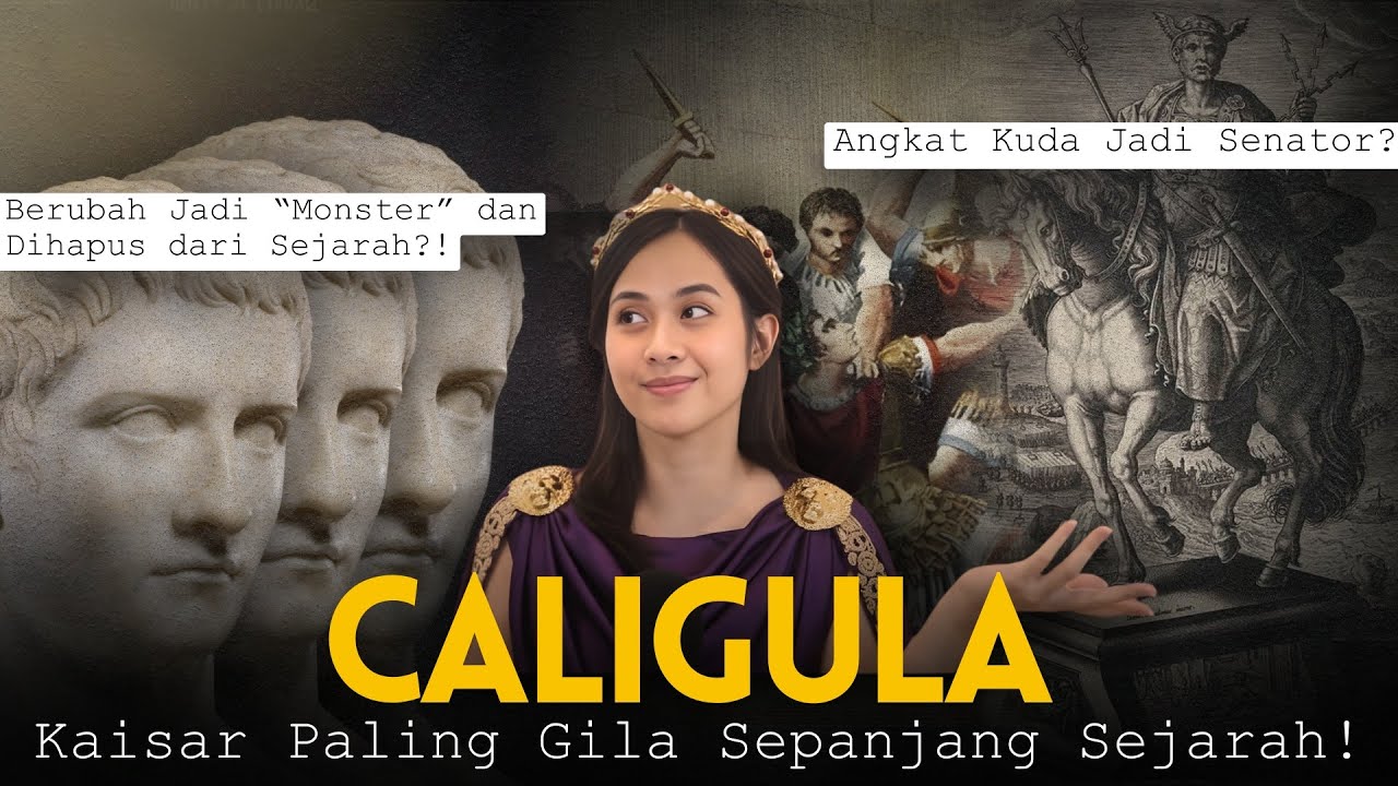 CALIGULA, kaisar TERGILA Roma sepanjang masa. Fakta sejarah atau hoax?