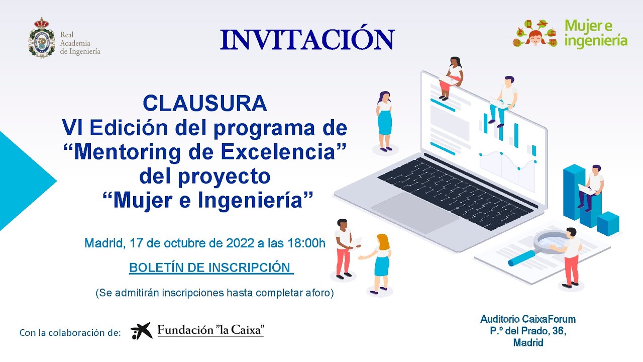 CLAUSURA VI Edición del programa de “Mentoring de Excelencia”del proyecto“ Mujer e Ingeniería”