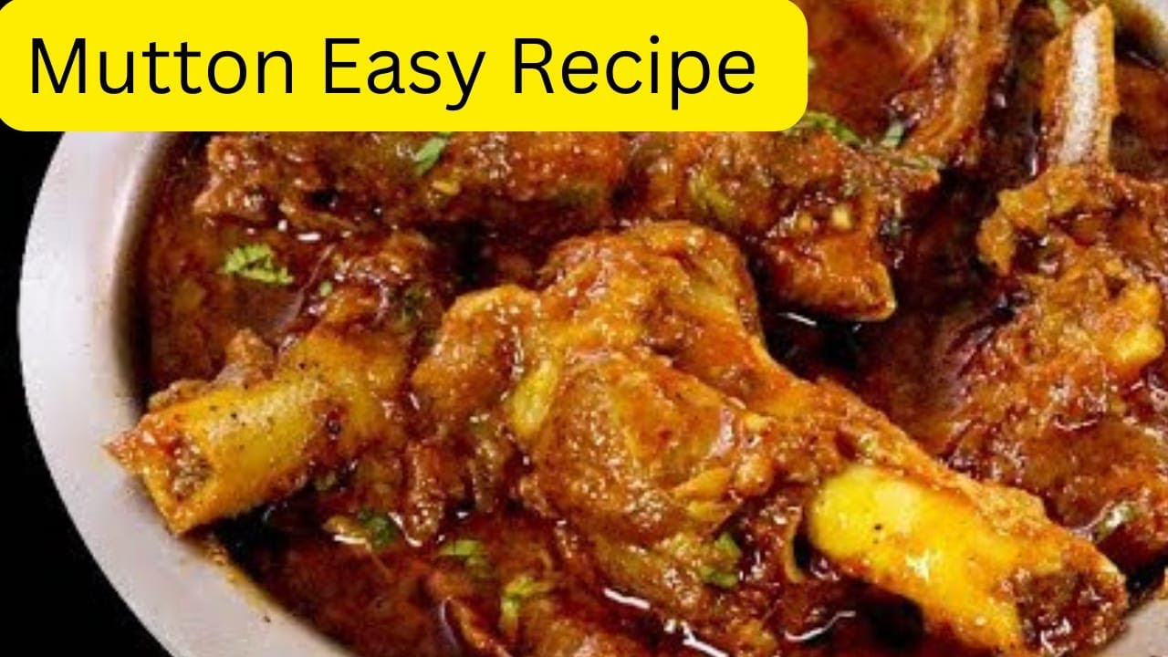 इससे आसान MUTTON की रेसिपी आज तक नहीं देखीं होगी यकीन नहीं होता MUTTON CURRY VERY EASY RECIPE