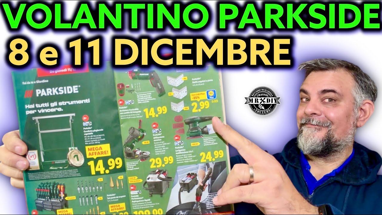 Volantino Parkside Lidl fai da te 8 e 11 DICEMBRE 2025 Riccardo Muscarella #parkside #attrezzi #lidl