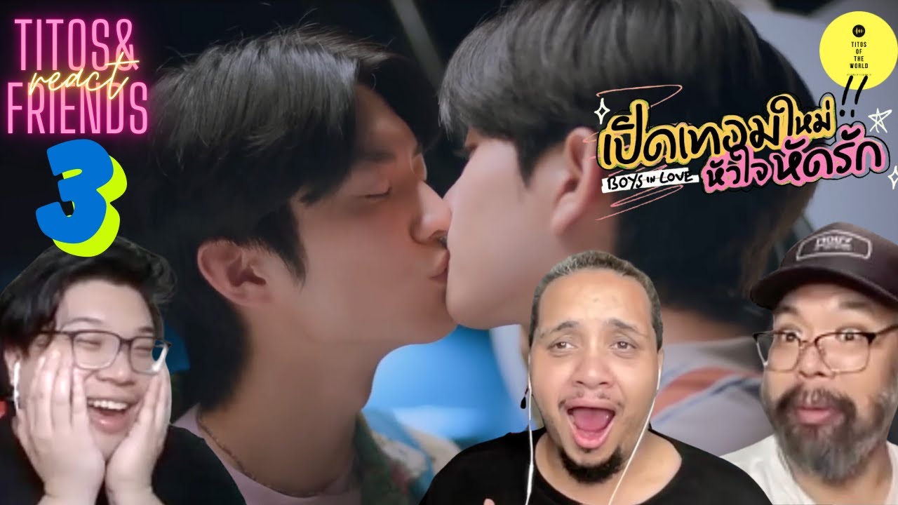 Boys in love เปิดเทอมใหม่ หัวใจหัดรัก | EP.3 | Reaction w/ @KentClarkOfficial