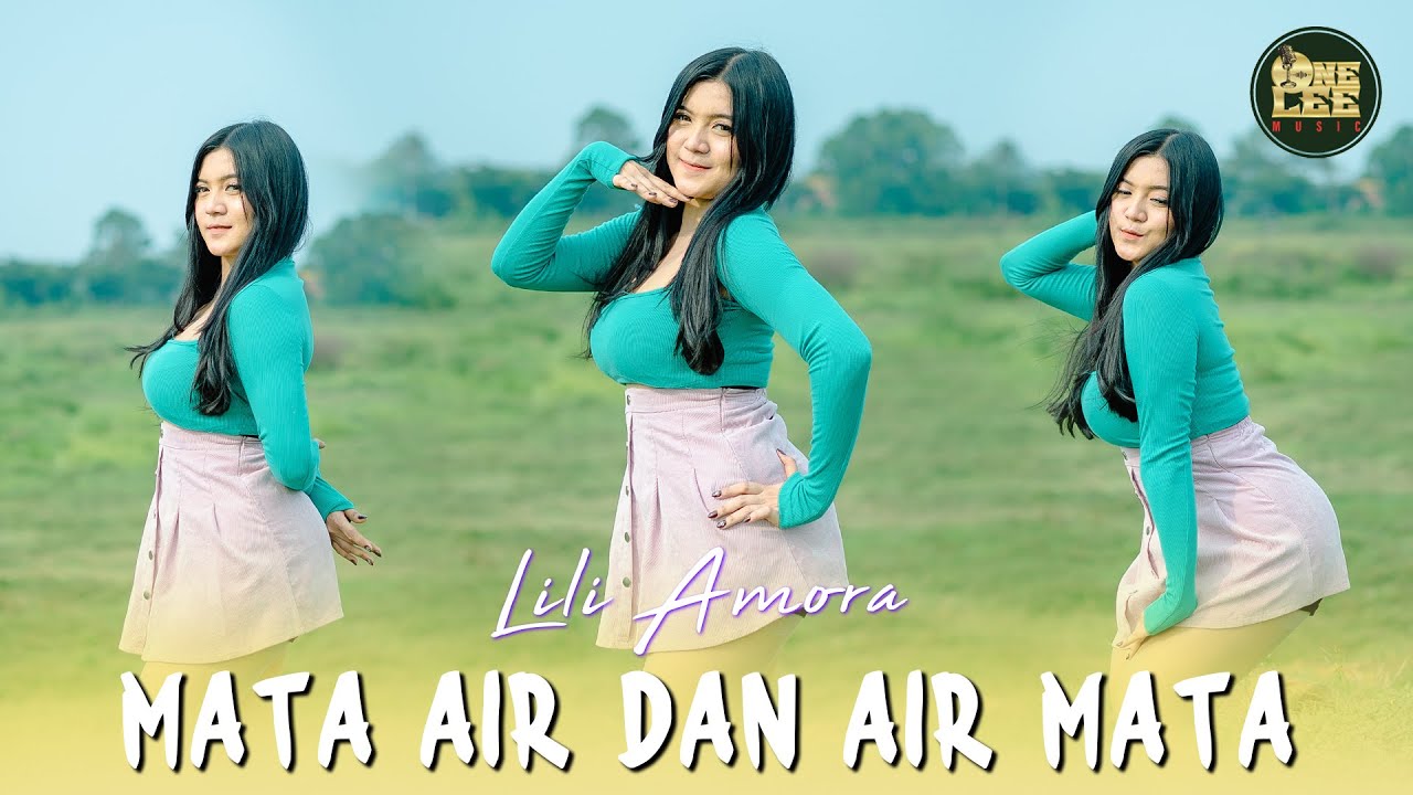 Lili Amora - Mata Air dan Air Mata (Official Music Video)