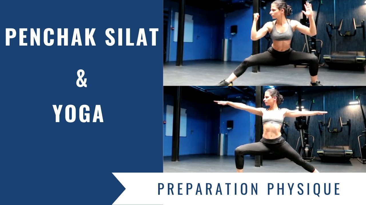 Nouveau Cours : Yoga et Penchak Silat (Mobilité et Renforcement corporel global pour le combat)