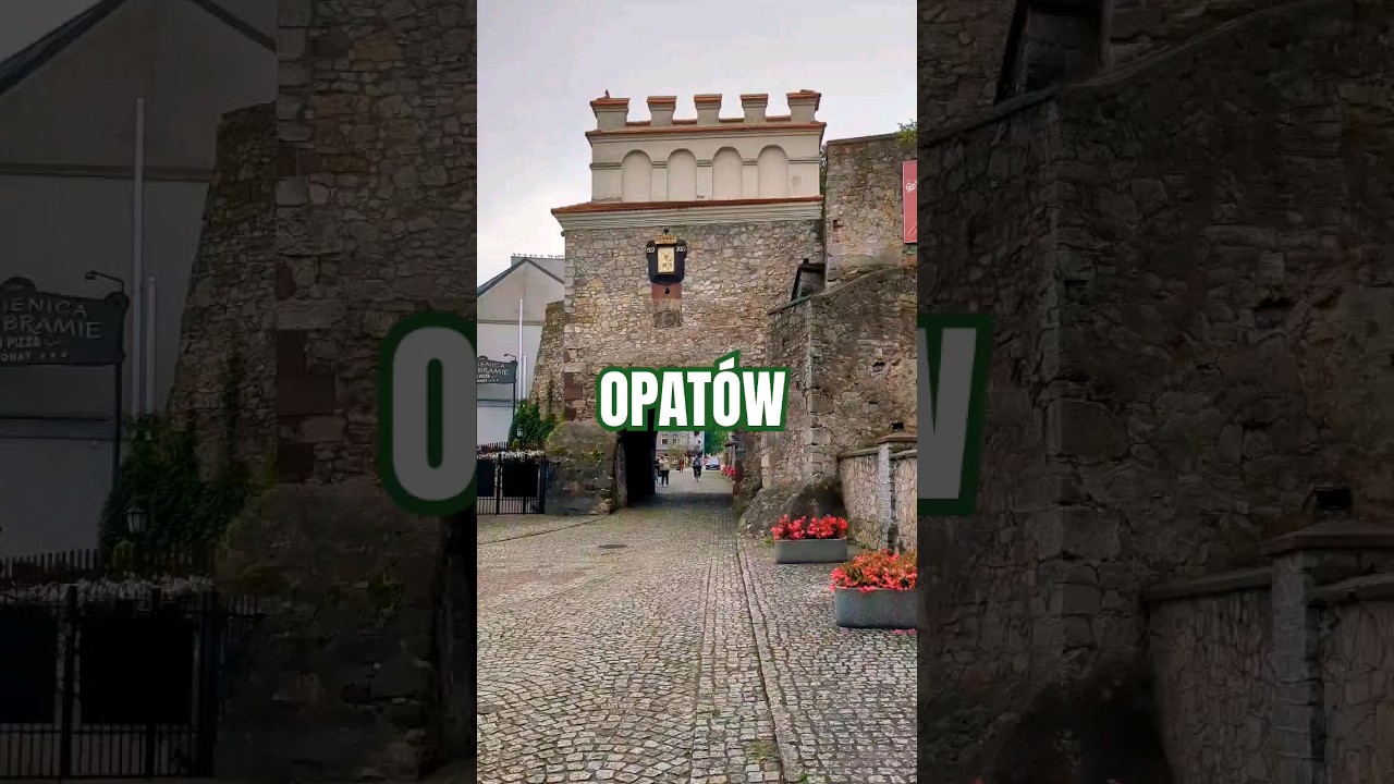 OPAT&Oacute;W - BRAMA WARSZAWA #opat&oacute;w #brama #warszawska #rynek #świętokrzyskie #podr&oacute;że #zwiedzanie