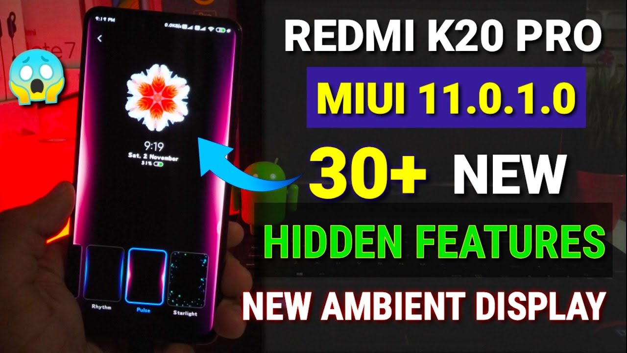 Redmi K20 Pro Miui 11.0.1.0 new stable update with android 10 | 30 new features, ambient display