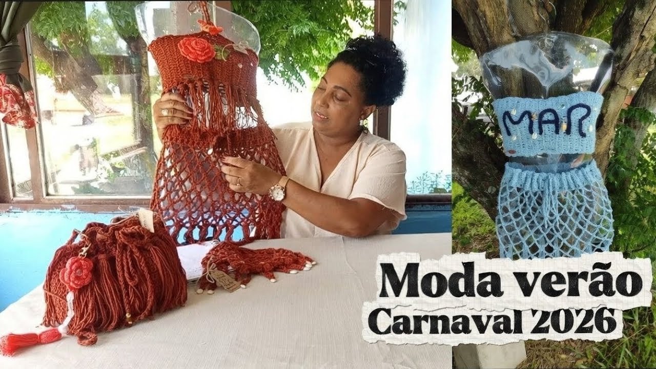 Moda verão/carnaval crochê 2026: Cropped, Headpiece, Biquíni, Saída de praia, bolsa de Crochê...
