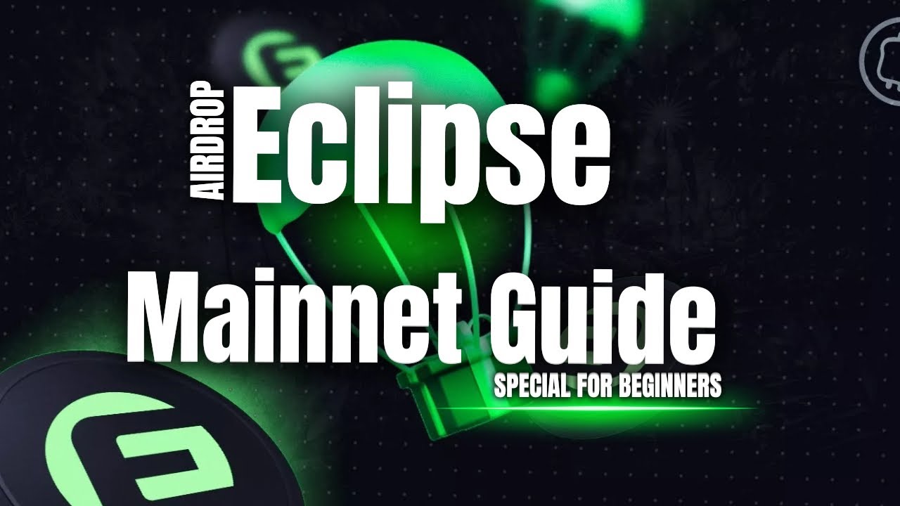 Eclipse Airdrop Special Guide $500-$5000