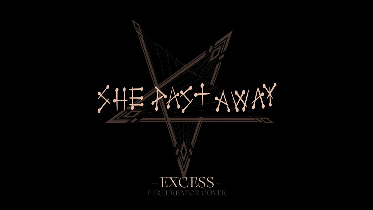 Perturbator - Excess (She Past Away Remix)