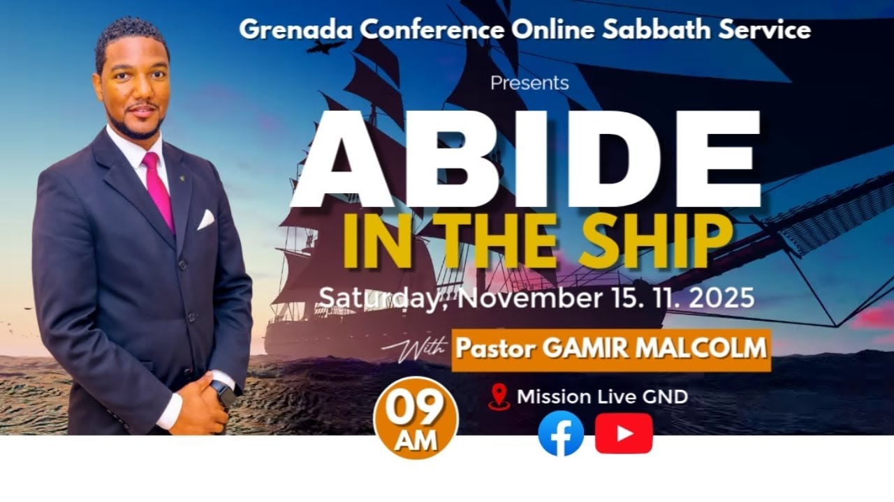 Grenada Conference Online Service || Abide In The Ship || November 15, 2025