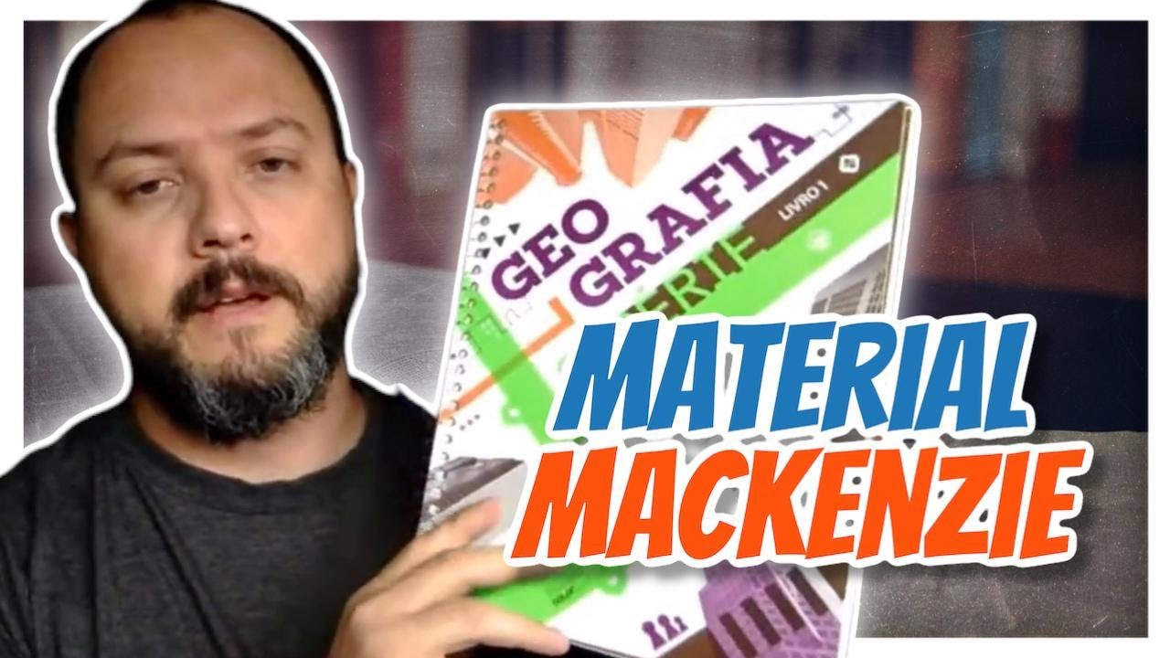 Material Mackenzie - Geografia e História - Homeschooling Brasil