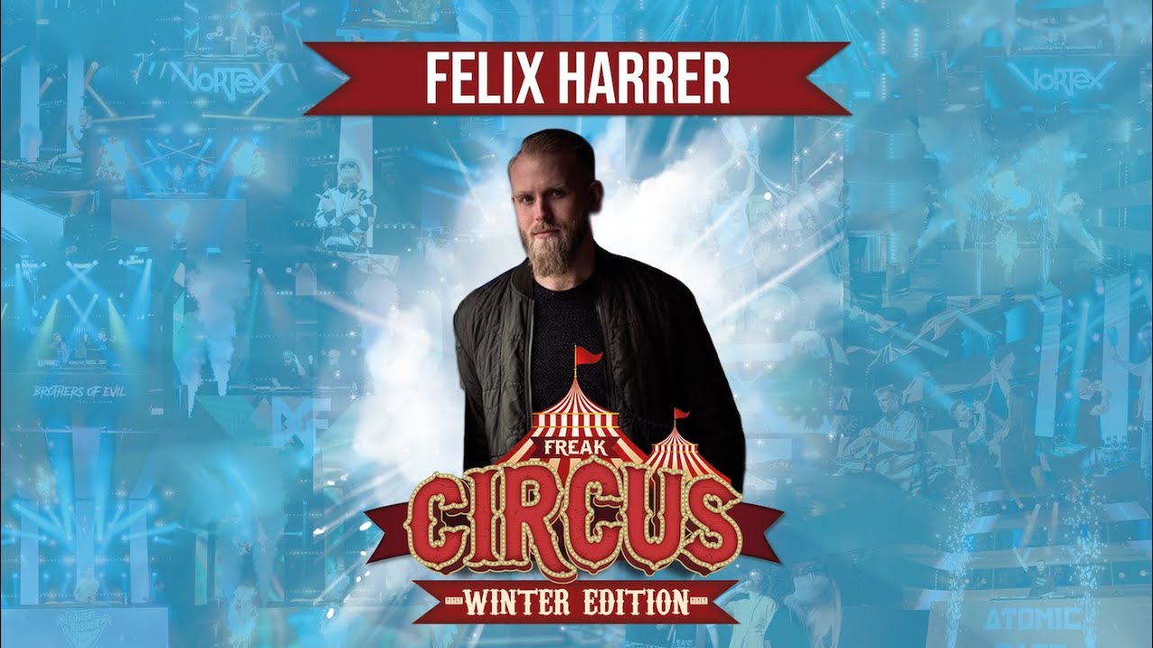 FELIX HARRER LIVE | FREAKCIRCUS WINTER EDITION 2022 | by HouseKaspeR & Atomic Bass