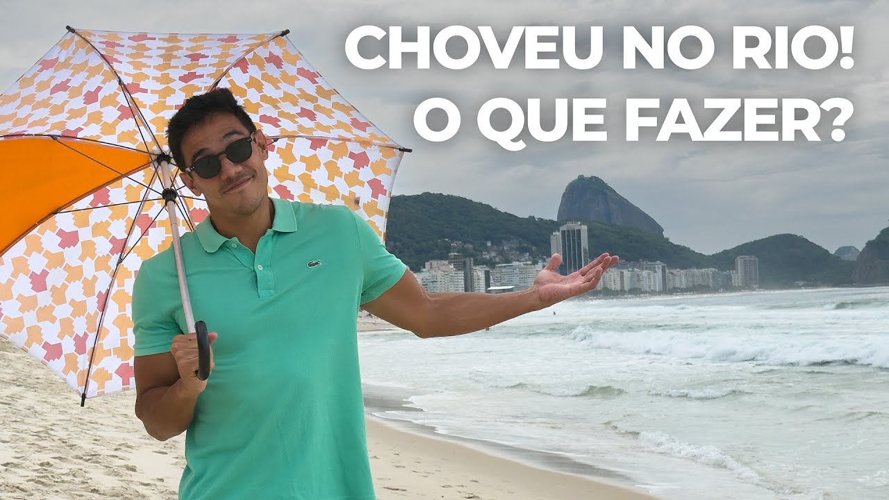 CHUVA NO RIO DE JANEIRO? SEM PROBLEMA! Dicas de passeios para quando est&aacute; chovendo (ou n&atilde;o)