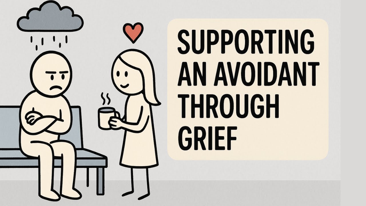 How to Support an Avoidant Through Loss (Without Pushing Them Away)