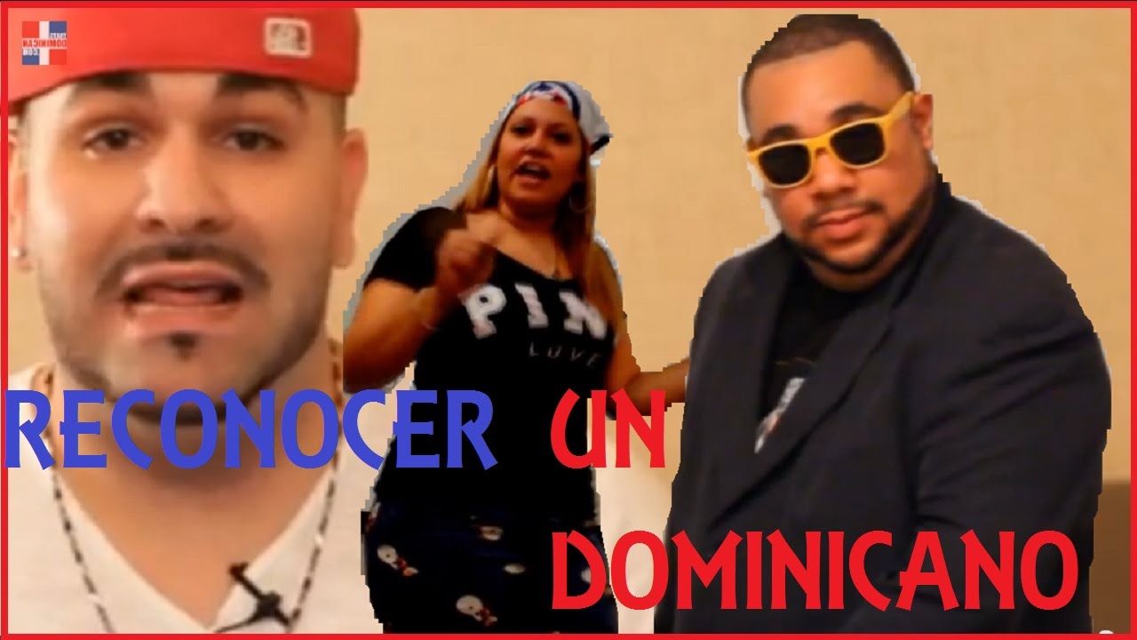 Como Reconocer Un Dominicano - ThatsDominican TV - EP #29 @ThatsDominican