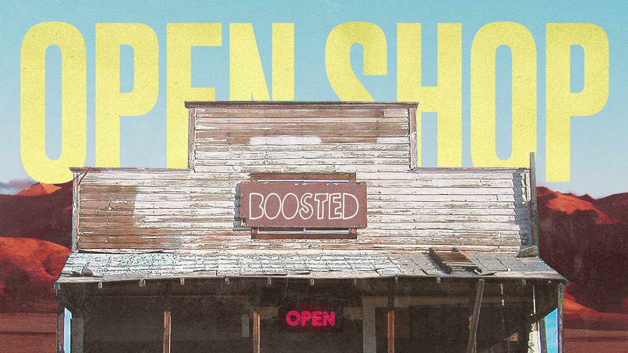 B00sted - Open Shop (Official Audio)