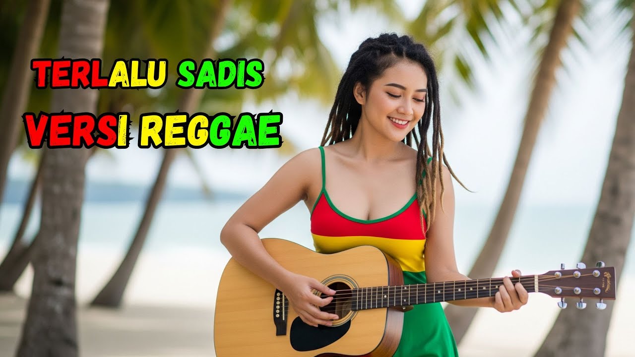 Terlalu Sadis (Versi Reggae) ‼️ Cover By: Irama Santuy Channel