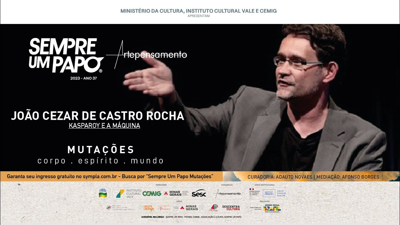 João Cezar de Castro Rocha no #SempreumPapo #Mutações