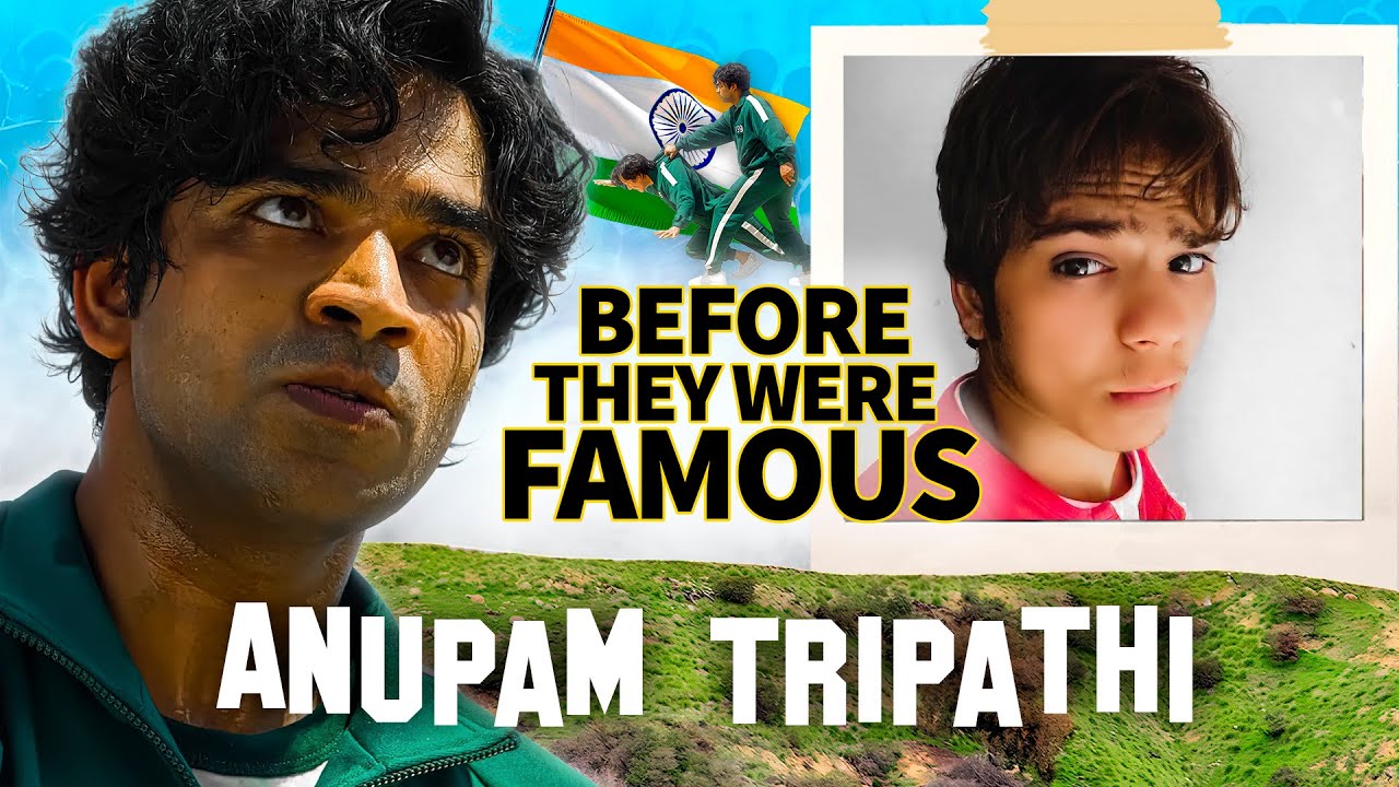 Anupam Tripathi | Before They Were Famous | How 