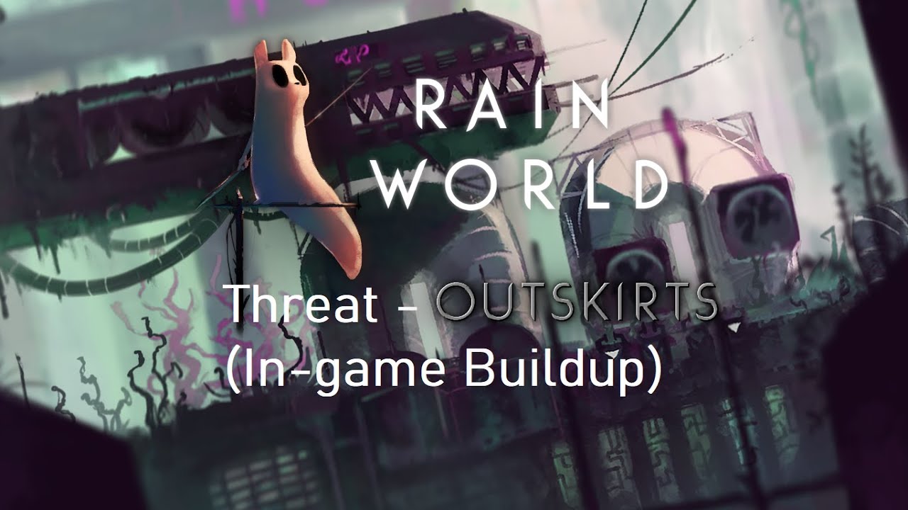 Rain World: Threat - Outskirts - Layered (