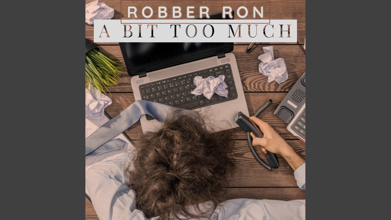 A Bit Too Much