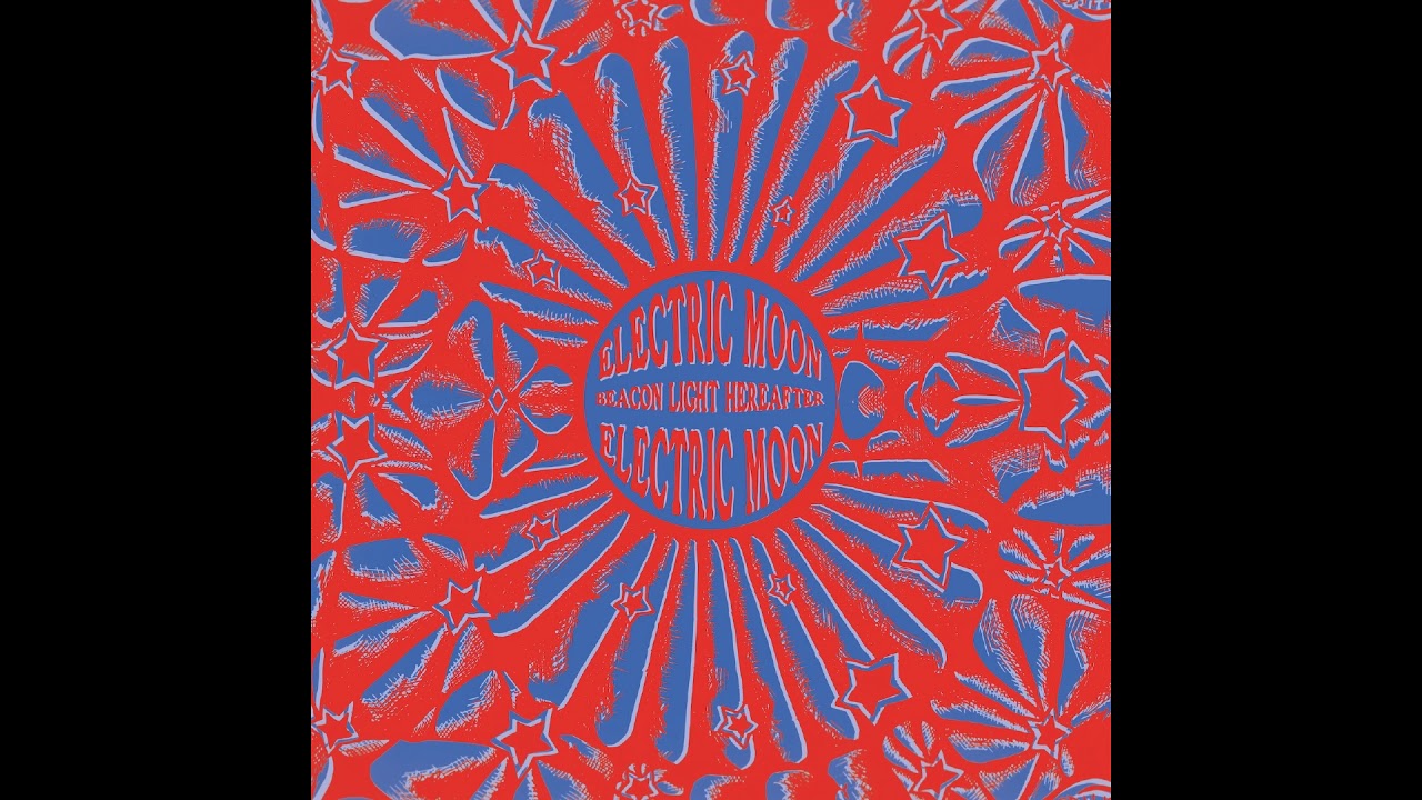 Electric Moon - Beacon Light Hereafter(Full Single)