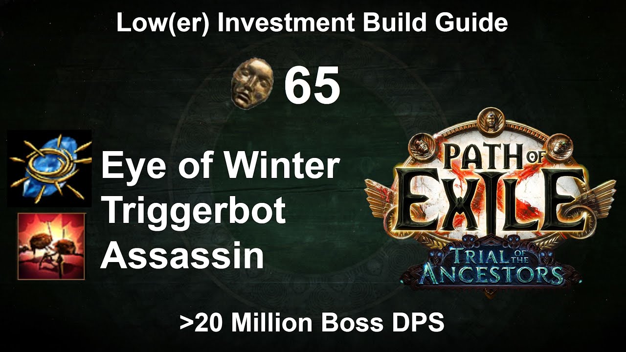 [PoE 3.22] - Eye of Winter Triggerbot Assassin - Budget Build Guide