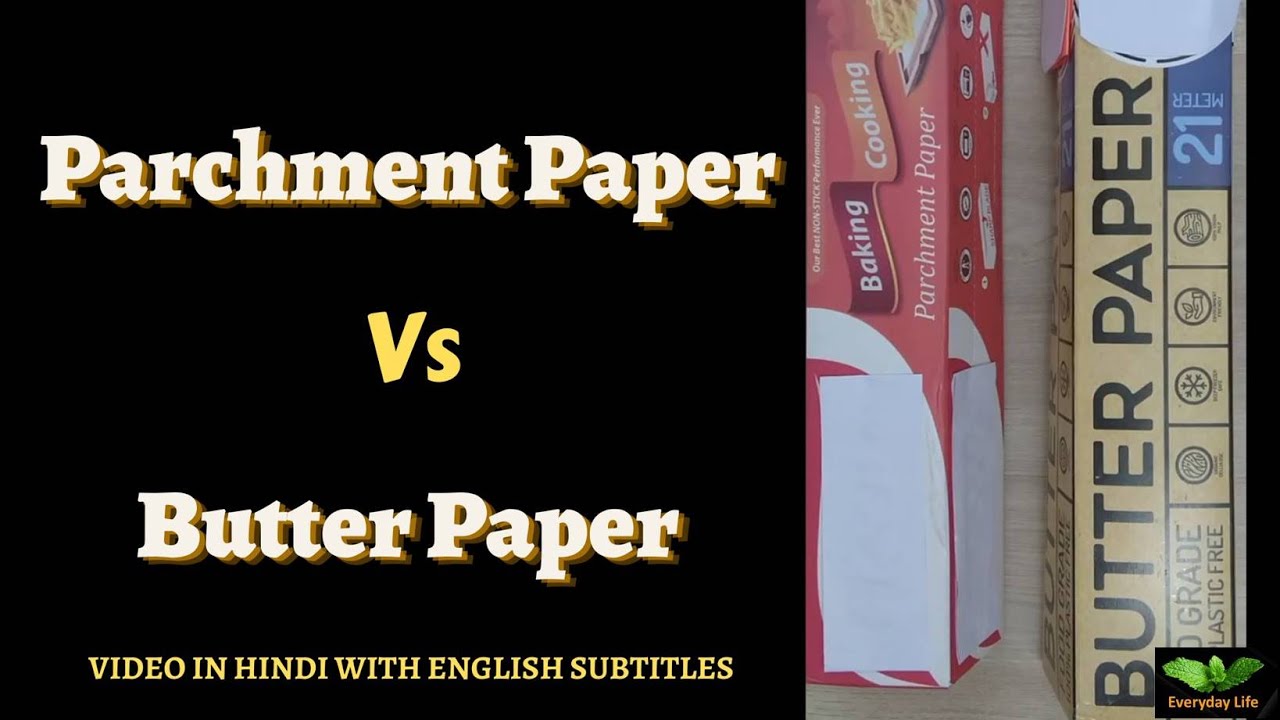 Parchment Paper Vs Butter Paper | Everyday Life # 260