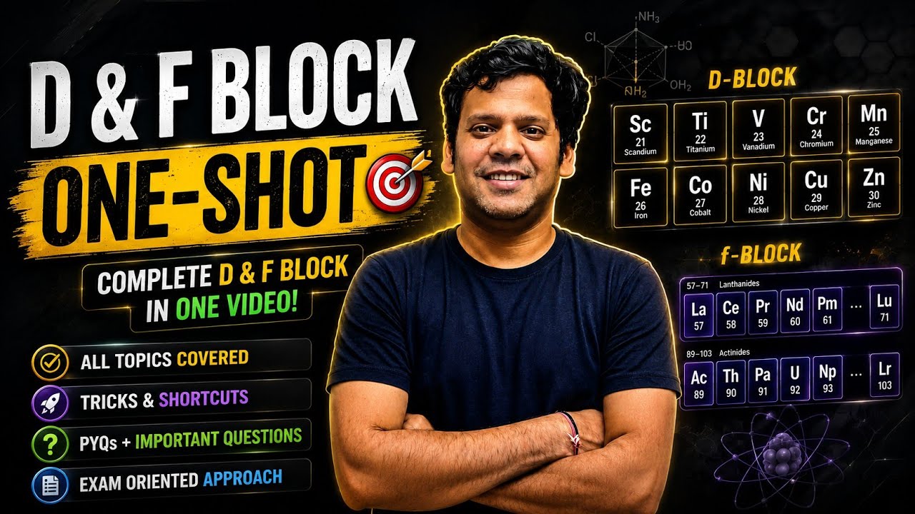 D and F Block - One-Shot | Inorganic Chemistry | PMS sir