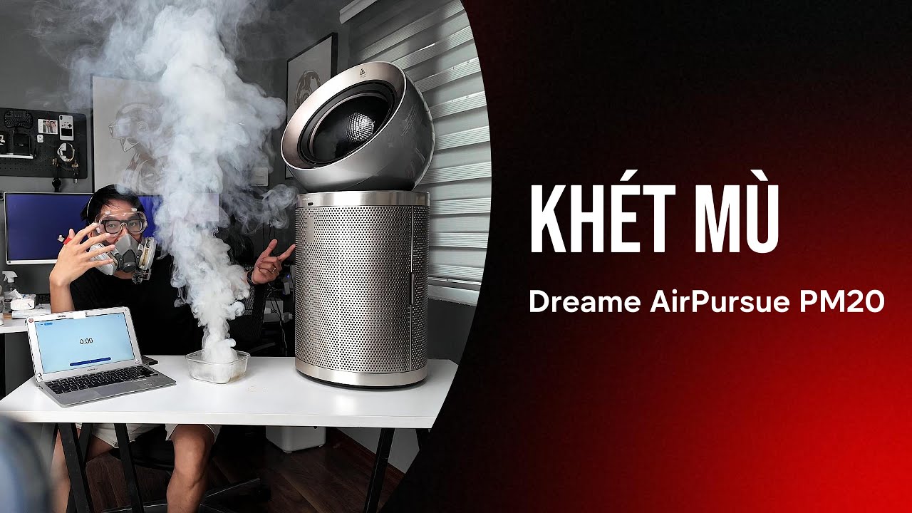 17 triệu ra đi nên phải test kỹ, Dreame AirPursue PM20