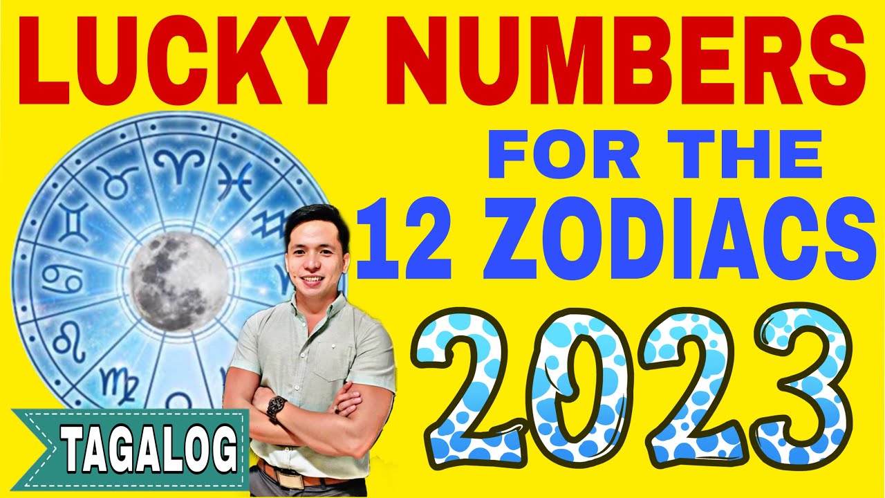 LUCKY NUMBERS FOR 2023 BASED ON YOUR CHINESE ZODIAC | TAGALOG