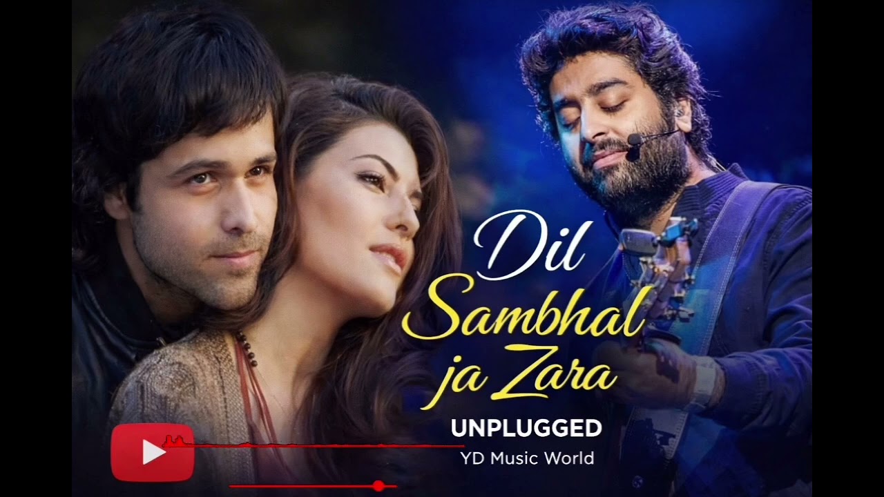 Dil Sambhal Ja Zara | ( unplugged Cover version) Murder2 Song |Emraan Hashmi | yd music world|