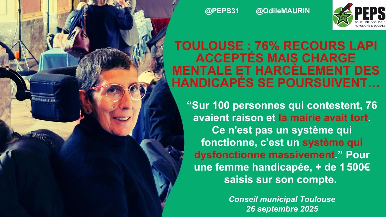 Toulouse : 76% recours LAPI acceptés mais charge mentale et harcèlement des handi se poursuivent…